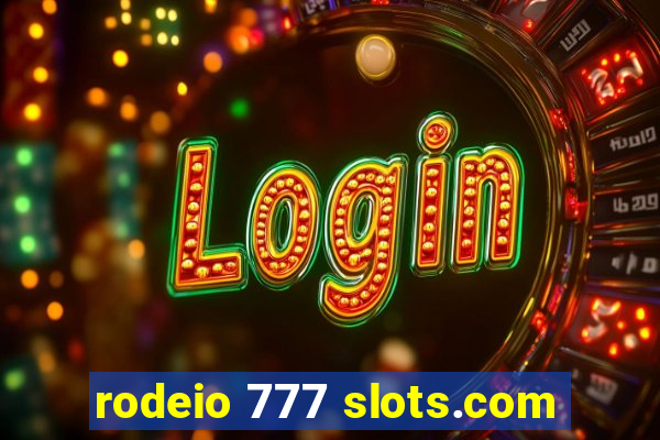 rodeio 777 slots.com